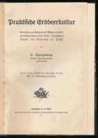 Spangenberg, E.: Praktische Erdbeerkultur. Anleitung zur Anlage und Pflege von Erdbeerpflanzungen so...