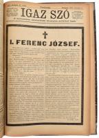 1916 Az Igaz szó c. keresztény szocialista politikai lap XIII. évfolyama bekötve. Benne Ferenc József gyászhírével. Jó állapotban
