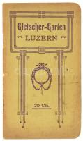 Gletscher-Garten. Luzern. Luzern, 1909, C. J. Bucher. Német nyelven. Fekete-fehér fotókkal illusztrált. Kiadói papírkötés.
