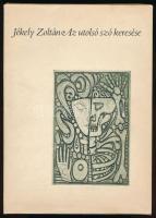 Kass János/Jékely Zoltán: Az utolsó szó keresése. Kass Jánor rézkarcaival illusztrált. Bp., 1985, Helikon, [24] p. + 4 (Kass János rézkarcai, jelzett, számozott (86./400)) t. Kötésterv és tipográfia Szántó Tibor. Kiadói plüss kötés, kiadói papír védőtokkal, jó állapotban. Számozott (386./500), bibliofil kiadás.