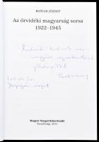 Botlik József: Az őrvidéki magyarság sorsa 1922-1945. (DEDIKÁLT). Vasszilvágy, 2011, Magyar Nyugat Könyvkiadó Bt. Kiadói kartonált papírkötés. A szerző, Botlik József (1949- ) történész, író, teológus által DEDIKÁLT példány.