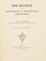Julius Leisching: Das Bildnis im achtzehnten und neunzehnten Jahrhundert. Wien, 1906, Anton Schroll, 60+4 p.+8 t. Német nyelven. Átkötött félvászon-kötés, kopott borítóval, sérült gerinccel.
