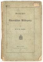 Dr. I. H. Schwicker: Geschichte der österreichischen Militärgrenze. Wien, 1883, Karl Brochaska, 7 sztl. lev.+1-240,257-446 p. Német nyelven. Kiadói papírkötés, foltos borítóval, sérült, szétvált gerinccel, oldalhiánnyal (241-256 p.)