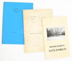 Botos Ferenc 3 db DEDIKÁLT verseskötete: Szélforgó. Válogatott versek és versprózák. Bp., 2009, Uránusz. Kiadói papírkötés. + Szélforgó. (Kézirat). Bp.-Tata, 2007, szerzői magánkiadás. Kiadói tűzött papírkötés. + Kíméleti vízfelület. Bp., 2006, szerzői magánkiadás. Kiadói tűzött papírkötés. Mindhárom kötet a szerző által DEDIKÁLT.