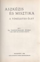Wildner Ödön: Nietzsche romantikus korszaka --- Tiefenthaler József: Aszkézis és misztika. A tökélet...