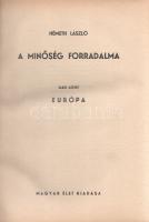 Németh László: A minőség forradalma I-VI. [Teljes mű három kötetbe kötve.]
(Budapest, 1942-1943). A...