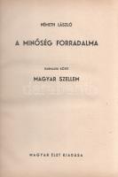Németh László: A minőség forradalma I-VI. [Teljes mű három kötetbe kötve.]
(Budapest, 1942-1943). A...
