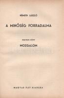 Németh László: A minőség forradalma I-VI. [Teljes mű három kötetbe kötve.]
(Budapest, 1942-1943). A...