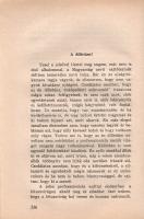 Huszár Aladár, vitéz baráthi: Gondolatok a világháború alatt. (Dedikált.)
(Budapest, 1943. ,,Rege&q...