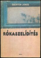 Oberten János: Rókaszelídítés. Temesvár, 1984, Facla. Első kiadás. Kiadói papírkötés.