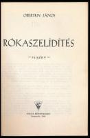 Oberten János: Rókaszelídítés. Temesvár, 1984, Facla. Első kiadás. Kiadói papírkötés