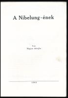 Magyar Adorján: A Nibelung-ének. Warren, 1963, A Fáklya, 24+(2) p. Emigráns kiadás. Kiadói tűzött pa...