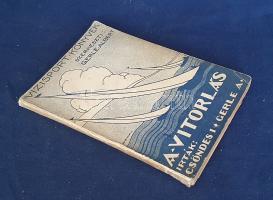 Csöndes István - Gerle Albert: A vitorlás.
Budapest, 1935. Budai Nyomda. 136 + [4] p. + 1 táblázat ...