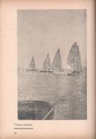 Csöndes István - Gerle Albert: A vitorlás.
Budapest, 1935. Budai Nyomda. 136 + [4] p. + 1 táblázat ...