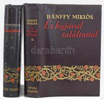 Bánffy Miklós, gróf: A fali írás első szava: Megszámláltattál... Hetedik kiadás. I-II. (Budapest), 1...