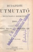 Rédey Miklós - Bokelberg Ede:
Budapesti utmutató. Rendőrségi zsebkönyv 1909. Szerkesztik és kiadják...