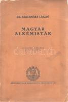 Szathmáry László: Magyar alkémisták. 115 rajzzal a szövegben és 1 színes melléklettel. Budapest, 1928. K. M. Természettudományi Társulat (Kir. Magyar Egyetemi Nyomda). 1 t. (színes címkép) + X + [2] + 452 p. Első kiadás. A könyv a magyar alkémia fellelhető adatait és izgalmas történetét mutatja be. Az egyedülálló mű kiváló példája a történeti-művelődéstörténeti dolgozatoknak. Különlegessége abban rejlik, hogy a középkori aranycsinálás mítoszáról, a királyi udvarok titkos műhelyeiről, a rózsakeresztes rendről, a szabadkőműves páholyokról, a különböző mágikus műveletekről és magáról az alkémia mibenlétéről is izgalmas-olvasmányos stílusban tudósítja olvasóit. (Természettudományi Könyvkiadóvállalat XCVI. kötet.) Fűzve, enyhén sérült kiadói borítóban, jó példány.