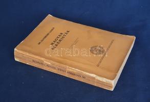 Szathmáry László: Magyar alkémisták. 115 rajzzal a szövegben és 1 színes melléklettel.
Budapest, 19...