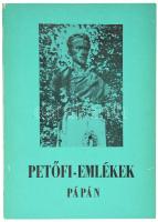 Petőfi-emlékek Pápán. Összeáll. és rajzolta: Heitler László. Pápa, 1972, Magyar Hirdető Pápai Kirendeltsége. Kiadói papírkötés.