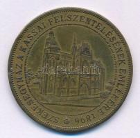 1896. &quot;Székesegyház a Kassai felszentelésének emlékére 1896&quot; kétoldalas, bronz emlékérem (40mm) T:AU,XF apró ph.