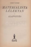 Gergő Endre: Materialista lélektan. Alapvetés.
(Budapest, 1925). Nova Irodalmi Intézet (Globus Nyom...