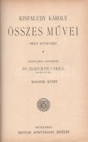 Kisfaludy Károly: Kisfaludy Károly összes művei négy kötetben. Életrajzzal bevezette Horváth Cyrill....