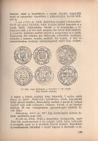 László Gyula: A honfoglaló magyar nép élete.
Budapest, 1944. Magyar Élet (Pesti Lloyd-nyomda). 512 ...