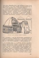 László Gyula: A honfoglaló magyar nép élete.
Budapest, 1944. Magyar Élet (Pesti Lloyd-nyomda). 512 ...