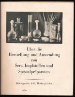 E[mil] Behring: Über die Herstellung und Anwendung von Sera, Impfstoffen und Spezialpräparaten. [A s...
