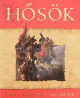 Hősök, akik a nemzetért éltek, haltak. Szerk.: Simon István. Bp., (2008), Totem Kiadó. Rendkívül gazdag képanyaggal illusztrálva. Kiadói kartonált papírkötés, kiadói papír védőborítóban, jó állapotban.