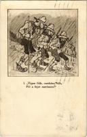 1915 I. Vígan fiúk, cserkész fiúk, föl a fejet merészen! / Hungarian scout art postcard