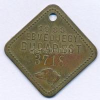 1933. Ebvédjegy Budapest bronz kutyabárca füllel, 3718 sorszámmal (40x40mm) T:XF