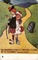 1904 She whispered modestly and said Ill gang wi ye to Gowrie s: Hamish (EK)