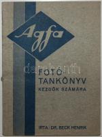 1929 Agfa fotótankönyv kezdők számára Dr. Beck Henrik írása, szép állapotban
