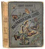 Abafi Aigner Lajos Magyarország lepkéi Tekintettel Európa többi országainak lepke-faunájára. Természettudományi könyvkiadó vállalat LXXVII köt. Bp.,1907., Athenaeum, VI + XXXII + 137 p. + 51 (ebből 50 színes kromolitográfia) t. Kiadói festett, illusztrált egészvászon-kötés, kopott borítóval, sérült, hiányos gerinccel, ceruzás bejelölésekkel és aláhúzásokkal, laza fűzéssel.