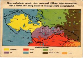 Nincs csehszlovák nemzet, nincs csehszlovák többség, teljes egyenjogúság illeti a csehek által eddig elnyomott többséget alkotó nemzetiségeket. A Magyar Nemzeti Szövetség kiadása / Hungarian Anti-Czechoslovak propaganda, irredenta map (EB)