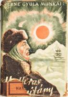 Verne Gyula: Hatteras kapitány. Angolok az északi sarkon. Bp., én.,Forrás. Kiadói kopott félvászon-kötésben, kiadói sérült, hiányos papír védőborítóban, kissé foltos lapokkal.