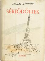 Márai Sándor: Sértődöttek. [I. köt.:] A hang. Regény. Bp.,1947,Révai. Első kiadás. A borító Csillag Vera munkája. Kiadói félvászon-kötés, kiadói kissé szakadt papír védőborítóban.