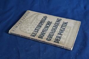 Kroner, Richard: Kulturphilosophische Grundlegung der Politik.
Berlin, 1931. Junker und Dünnhaupt V...