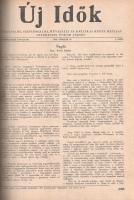 Új Idők. Társadalmi, szépirodalmi, művészeti és kritikai képes hetilap. Felelős szerkesztő: Fodor Jó...