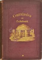 Hellwald, Friedrich von (1842-1892): Centralasien. Landschaften und Völker in Kaschgar, Turkestan, Kaschmir und Tibet. Leipzig, 1875, Otto Spamer, 1 (címkép) t.+ VIII+446+(2) p.+ 1 (kihajtható térkép) t. Első kiadás. Szövegközti és egészoldalas, fekete-fehér illusztrációkkal, térképekkel. Német nyelven. Kiadói aranyozott egészvászon-kötés, kissé sérült borítóval, sérült gerinccel, helyenként kissé foltos lapokkal.