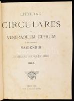 1885-1890 Circulares Vaciensis - a Váci Egyházmegye körlevelei magyarul és latinul, öt évnyi anyag egybekötve