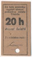 Csehország (történelmi tartomány) / Trebic ~1914. 20h városi szükségpénz lyukasztással érvénytelenítve T:AU Bohemia / Trebic ~1914. 20 Haleru city necessity note cancelled by hole C:AU