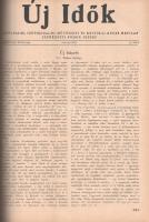 Új Idők. Társadalmi, szépirodalmi, művészeti és kritikai képes hetilap. Főszerkesztő: Fodor József. ...
