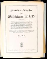 Az Illustrierte Geschichte des Weltkrieges 1914-15. c. 3 kötetes, az I. világháború történetét bemut...
