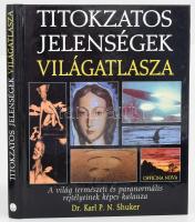 Dr. Karl P. N. Shuker: Titokzatos jelenségek világatlasza - A világ természeti és paranormális rejtélyeinek képes kalauza. Bp., 1998, Officina, kartonált papírkötés, jó állapotban.