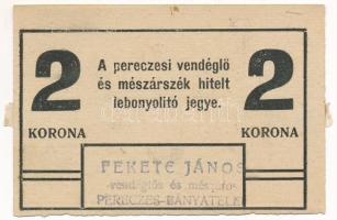 Pereces-bányatelep ~1920. 2K "Fekete János Vendéglős" II. kiadás T:AU fo., ragasztónyom Adamo PER-2.2