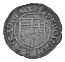 1528K-B Denár Ag "I. Ferdinánd" (0,42g) T:AU,XF patina Hungary 1528K-B Denar Ag "Ferd...