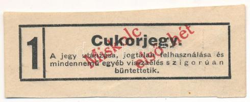 Miskolc ~1945. 1 Cukorjegy "Miskolc első hét" T:VF