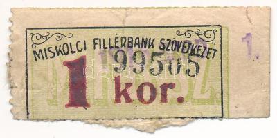 Miskolc ~1920. 1K "Miskolci Félbank Szövetkezet" T:F